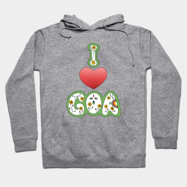 I love Goa Hoodie by HanDraw